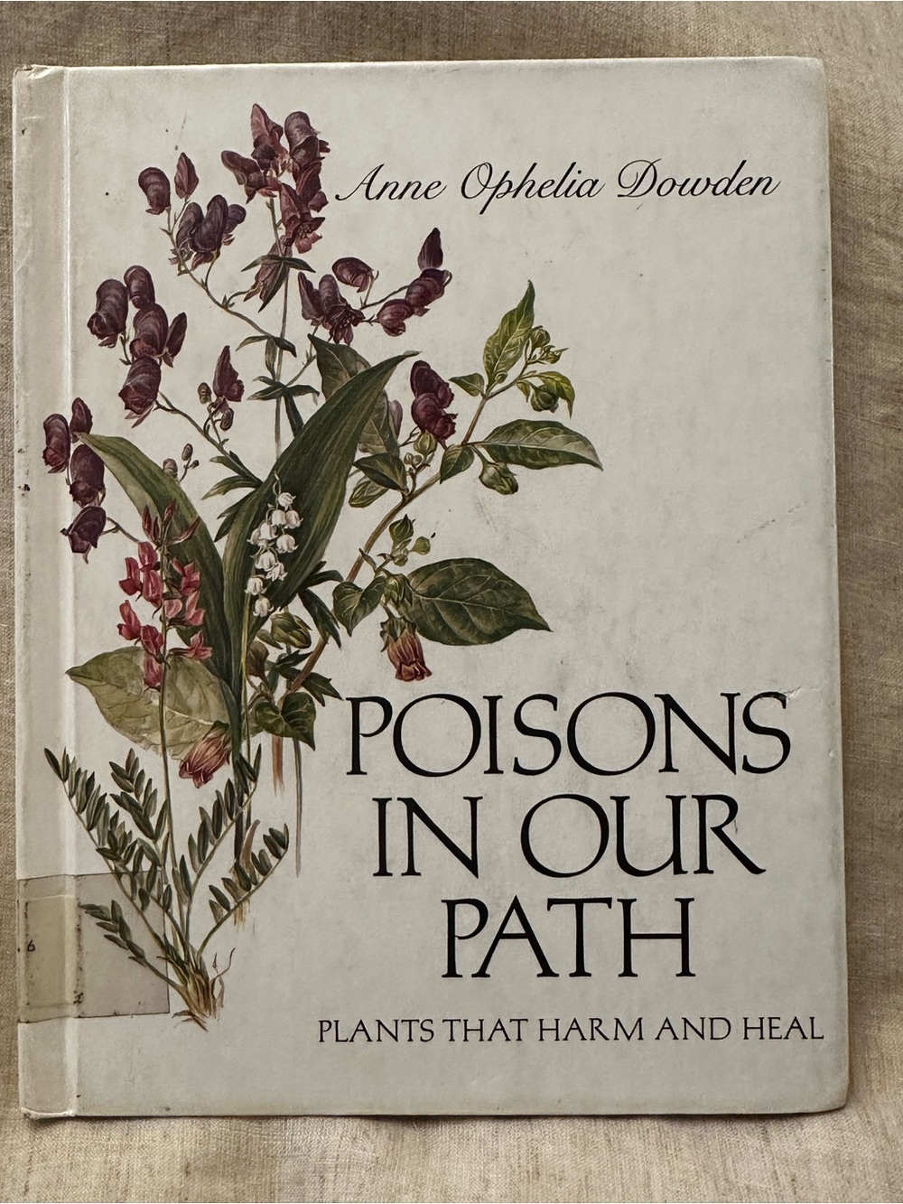 Poisons in Our Path Plants that Harm Heal Vintage 90’s Herbal Garden Witch Pagan